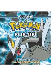 Super Pokemon Pop-Up: Black Kyurem