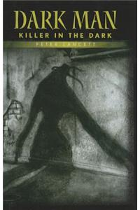 Killer in the Dark