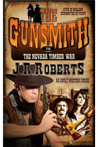 The Nevada Timber War