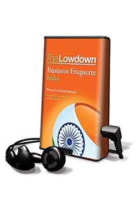 The Lowdown Business Etiquette: India