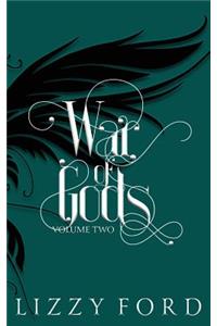 War of Gods (Volume Two) 2011-2016