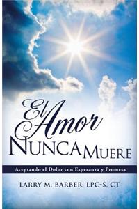 El Amor Nunca Muere