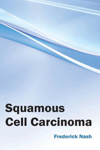 Squamous Cell Carcinoma