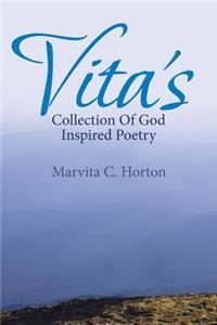 Vita's Collection of God Inspired Poetry