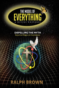 The Model of Everything