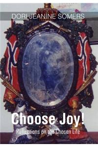 Choose Joy!