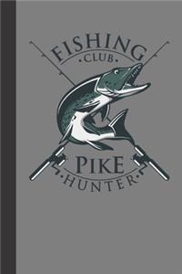 fishing club pike hunter