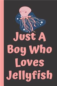 Just A Boy Who Loves Jellyfish