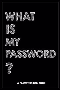 What Is My Password