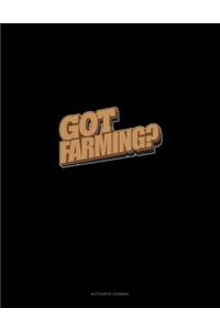 Got Farming?: Accounts Journal