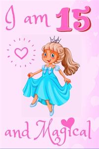 I Am 15 and Magical