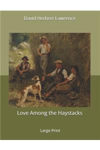 Love Among the Haystacks