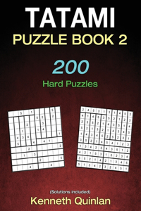 Tatami Puzzle Book 2: 200 Hard Puzzles