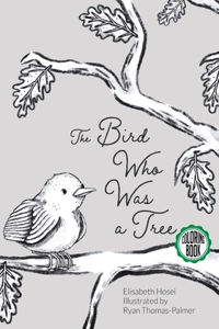 Bird Who Was a Tree