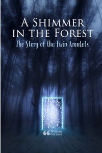 Shimmer in the Forest