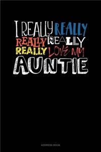 I Really Really Really Love My Auntie