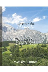 Live For the Moments