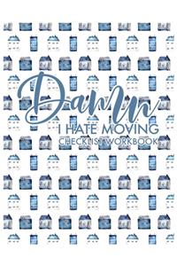 Damn I Hate Moving Checklist Workbook