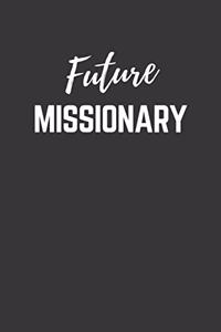 Future Missionary Notebook