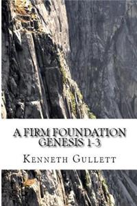 A Firm Foundation