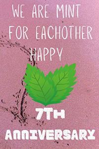We Are Mint For Eachother Happy 7th Anniversary
