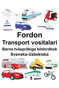 Svenska-Uzbekiska Fordon/Transport vositalari Barns tvåspråkiga bildordbok