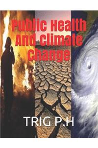 Public Health And Climate Change