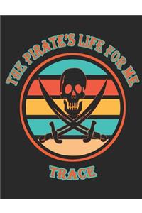 The Pirate's Life For Me Trace