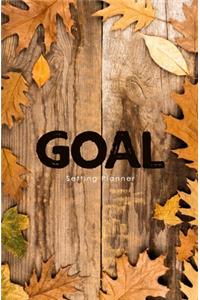 Goal Setting Planner: A Daily Goal Setting Planner and Organizer, Goal Journal and Commit Planner for Setting Goals with Inspirational and Motivational Quotes (Natural Le