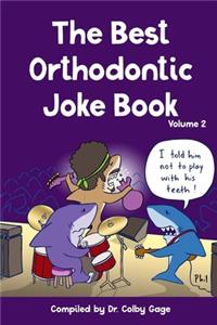 Best Orthodontic Joke Book