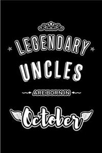 Legendary Uncles are born in October