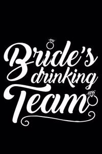 Bride's Drinking Team