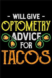 will give optometry advice for tacos