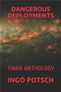 Dangerous Deployments