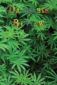 Cannabis Review