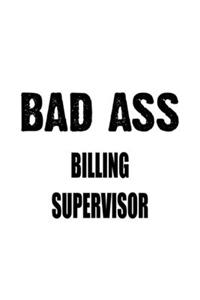 Bad Ass Billing Supervisor