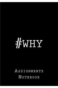 Notebook: #why