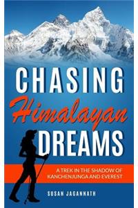 Chasing Himalayan Dreams