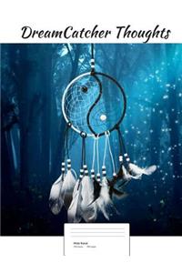 DreamCatcher Thoughts (Vol. 6)