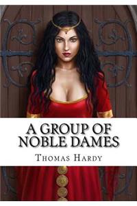 A Group of Noble Dames