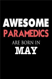 Awesome Paramedics Are Born in May