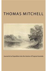 Journal of an Expedition into the Interior of Tropical Australia