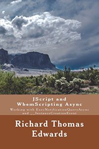 JScript and WbemScripting Async
