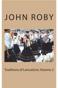 Traditions of Lancashire, Volume 2