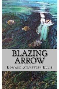 Blazing Arrow
