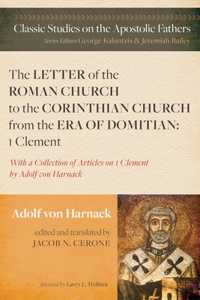 Letter of the Roman Church to the Corinthian Church from the Era of Domitian