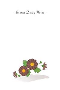 Brown Daisy Notes