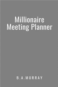 Millionaire Meeting Planner