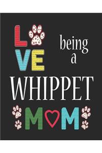 Love Being a Whippet Mom