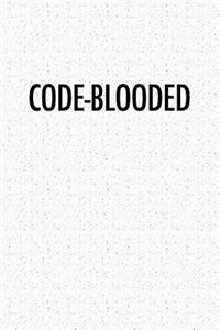 Code-Blooded